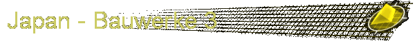 Japan - Bauwerke 3