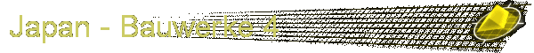 Japan - Bauwerke 4
