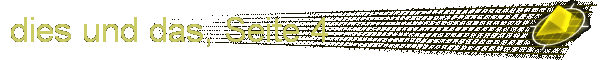 dies und das, Seite 4